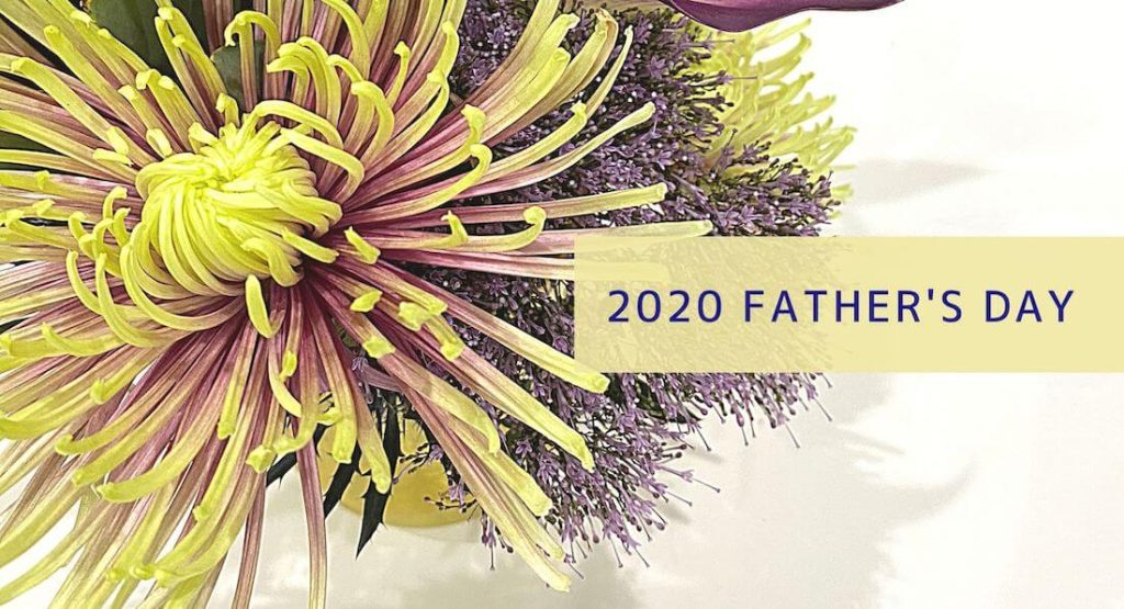 2020年 父の日のプレゼントは「おしゃれな花」を贈ろう