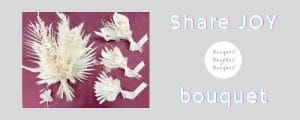 離れていても人生の喜びを分かち合える 『Share JOY bouquet』サービスがスタート